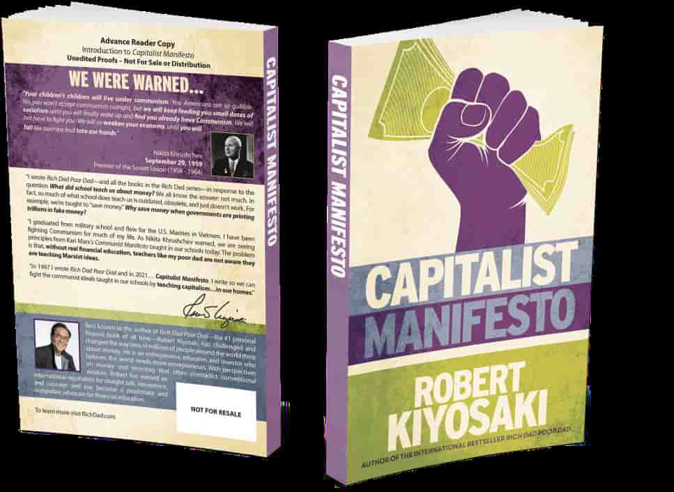 Capitalist Manifesto of Robert Kiyosaki Capitalist Manifesto of Robert Kiyosaki