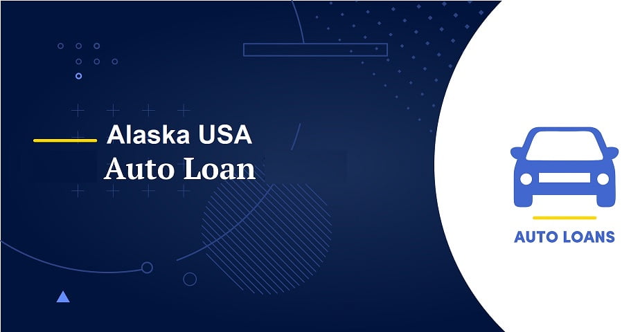 Alaska USA Auto Loan Reviews